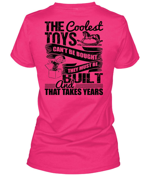 The Coolest Toys Can't Be Bought T Shirt, I Love Son T Shirt