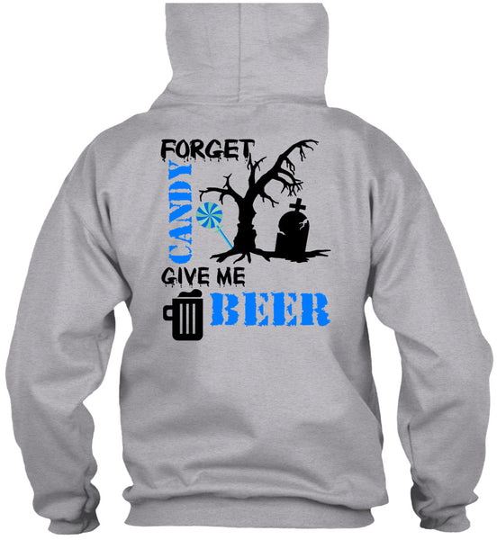 Forget Candy Give Me Beer T Shirt, Wait For Halloween T Shirt