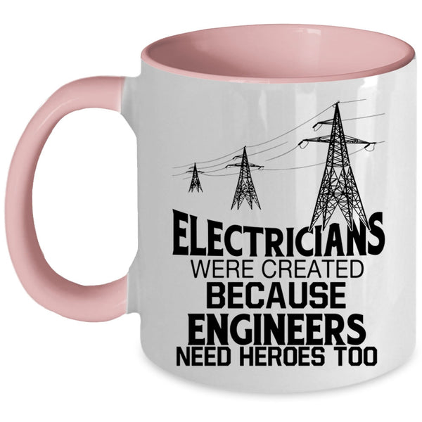 Funny Gift For Electrician Coffee Mug, Electricians Accent Mug