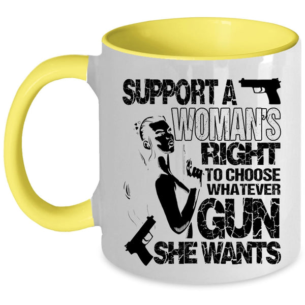 Cool Lady Coffee Mug, Support A Woman's Right Accent Mug