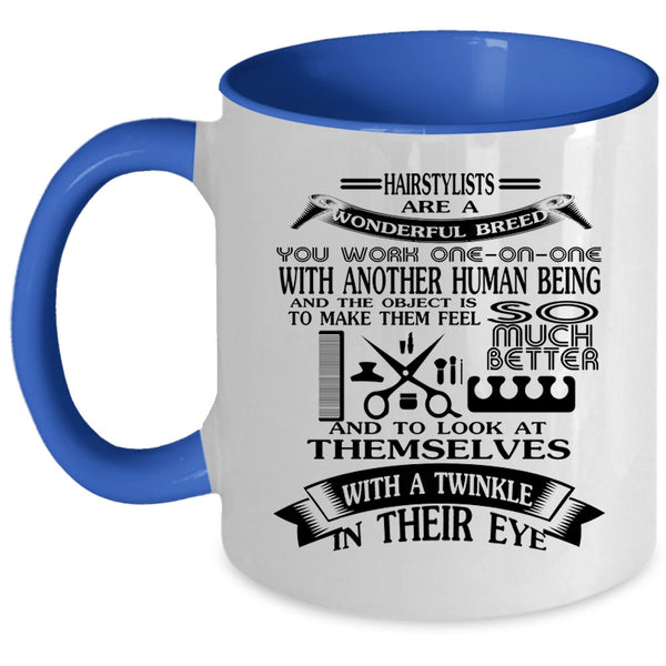Awesome Hairstylist Coffee Mug, Hairstylists Are A Wonderful Breed Accent Mug