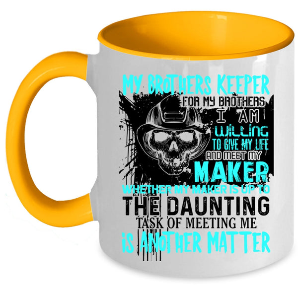 Cool Firefighter Coffee Mug, My Brothers Keeper Accent Mug