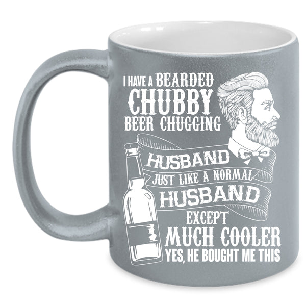 Bearded Chubby Beer Chugging Husband Coffee Mug, Cute Wife Coffee Cup