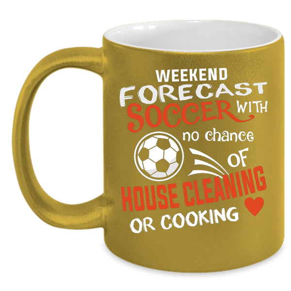 Weekend Forecast Soccer Coffee Mug, Funny Gift For Soccer Player Coffee Cup