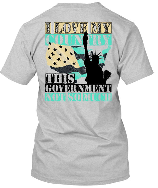 I Love My Country T Shirt, I Love Veteran T Shirt