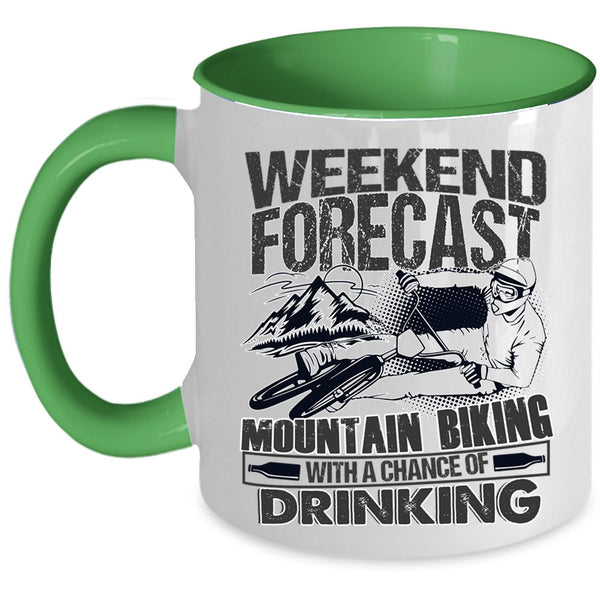 With A Chance Of Drinking Coffee Mug, Weekend Forecast Mountain Biking Accent Mug