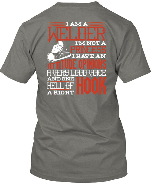 I Am A Welder T Shirt, I'm Not A Princess T Shirt