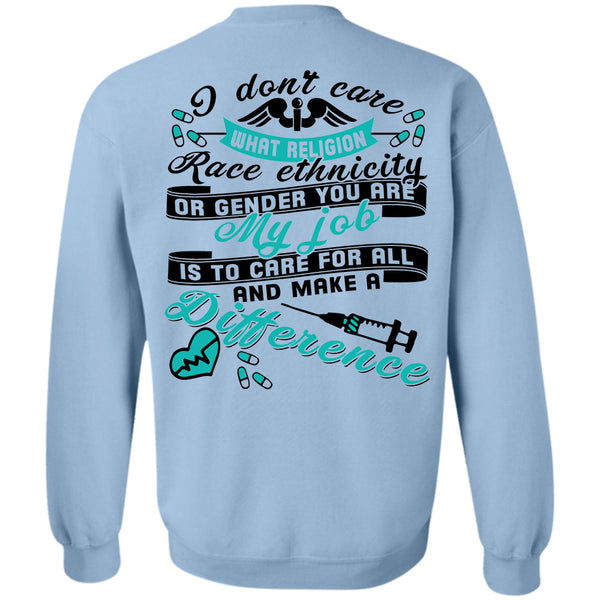 Being A Doctor T Shirt, I Don't Care What Religion Sweatshirt