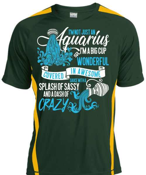 I'm Not Just An Aquarius T Shirt, Dash Of Crazy T Shirt, Cool Shirt