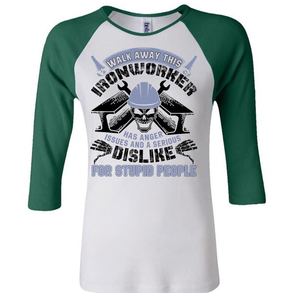 Walk Away This Ironworker T Shirt, I Love  Ironworker T Shirt, Awesome T-Shirts