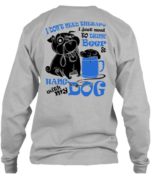 Hang With My Dog T Shirt, I Love My Dog T Shirt