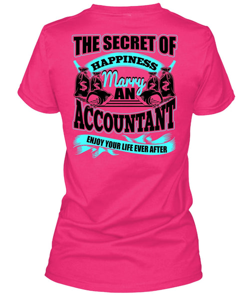 Happiness Marry An Accountant T Shirt, I Love Accountant T Shirt