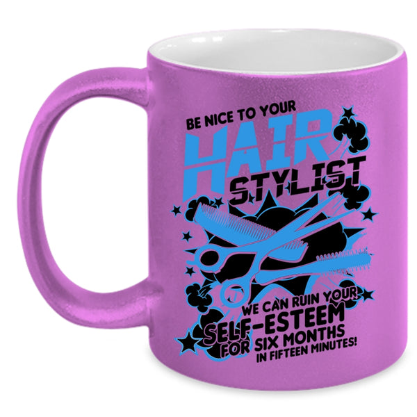 Awesome Hairstylist Coffee Mug, Be Nice To Your Hairstylist Accent Mug