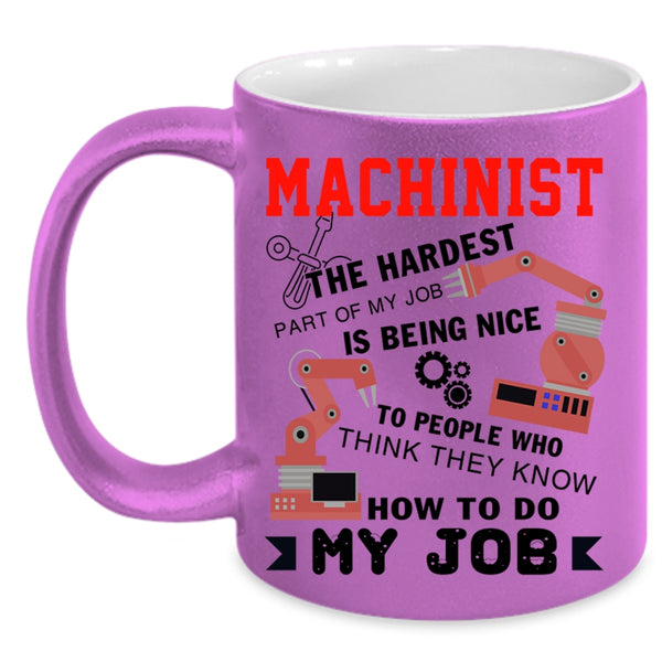 Best Gift For Machinist Coffee Mug, Machinist Accent Mug