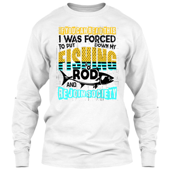 Put Down My Fishing Rod T Shirt, I Love Fishing T Shirt