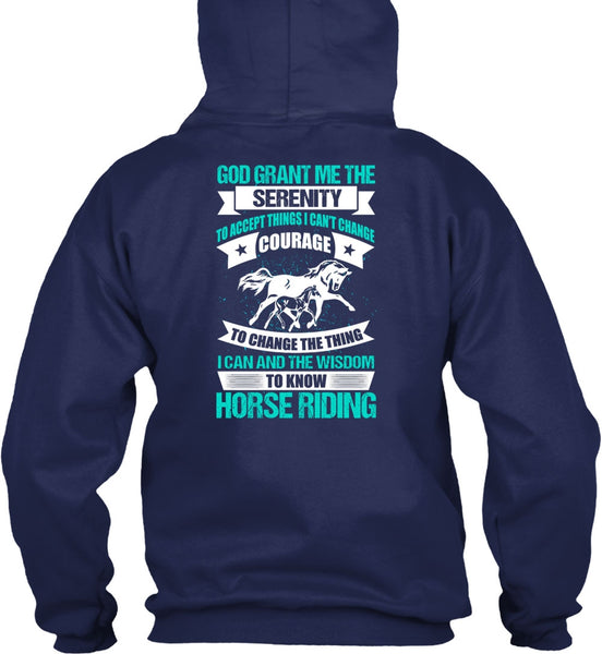Know Horse Riding T Shirt, God Grant Me The Serenity T Shirt