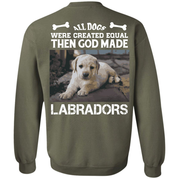 All Dog Were Created Equal T Shirt, Favorite Sweatshirt