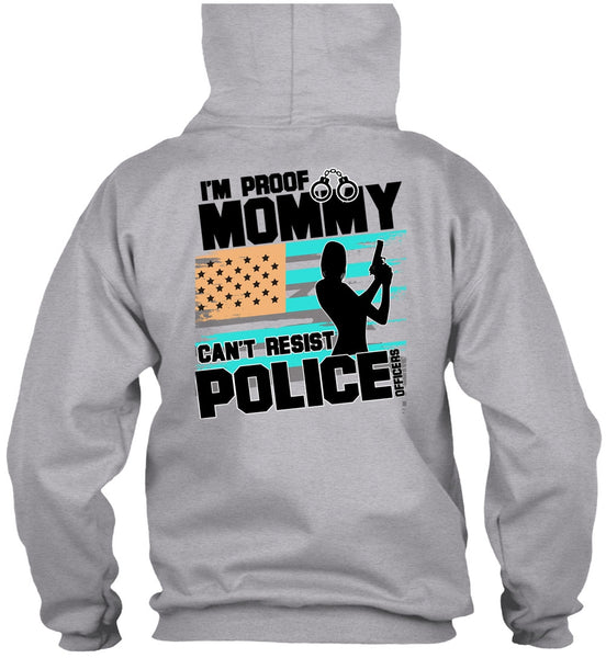 Mommy Can't Resist Police Officers T Shirt, I Love Police T Shirt