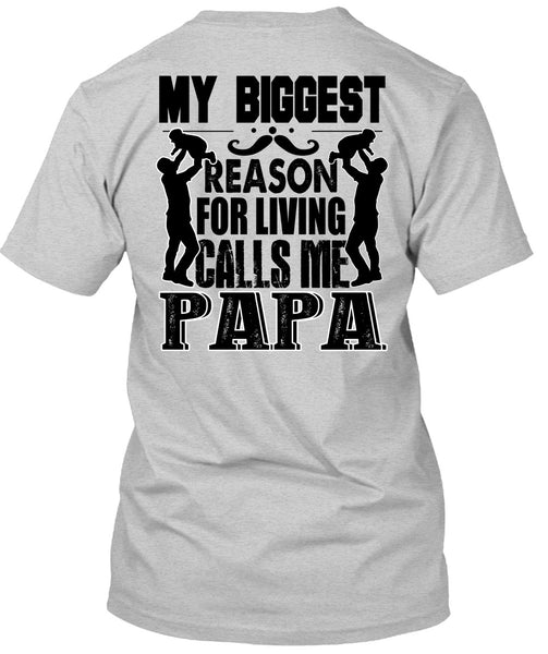 My Biggest Reason T Shirt, I Love Papa T Shirt