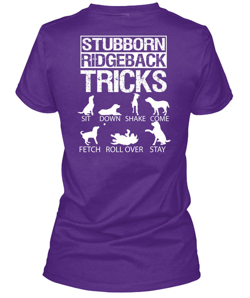 Stubborn Ridgeback Tricks T Shirt, I Love Dogs T Shirt