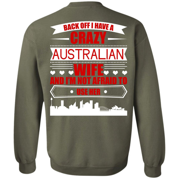 Being A Wife T Shirt, I Love Australian Sweatshirt