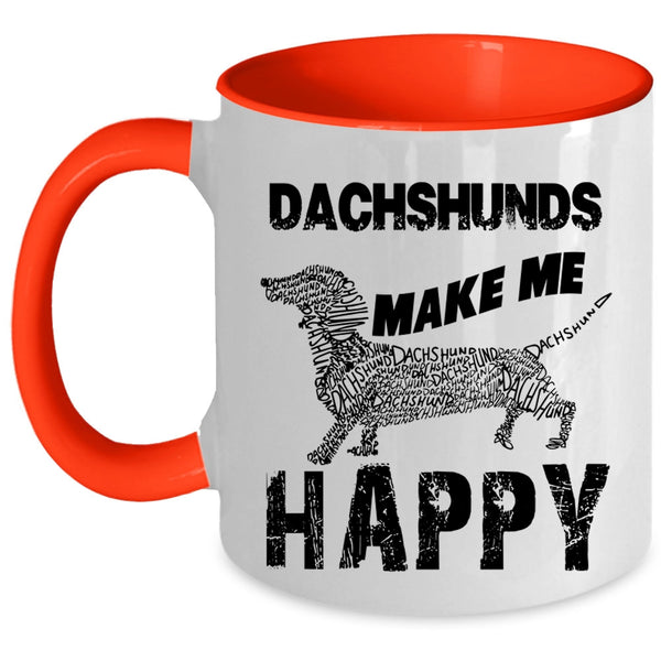 Awesome Dachshunds Coffee Mug, Dachshunds Make Me Happy Accent Mug