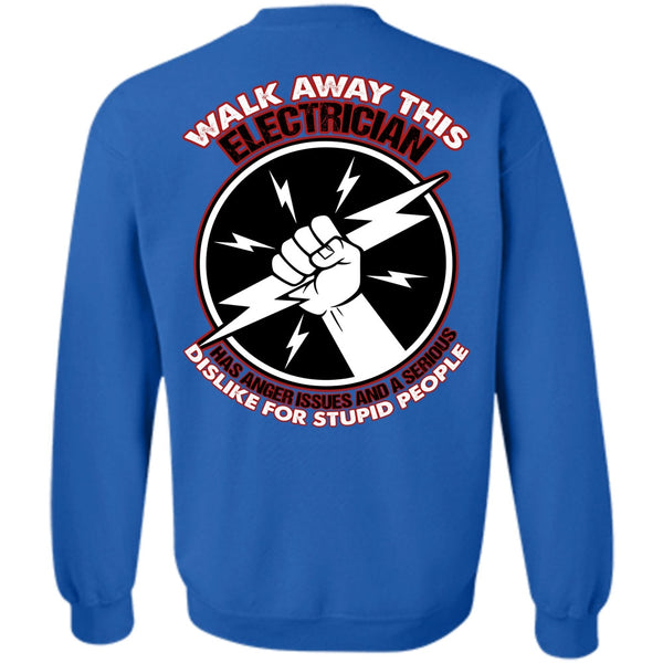 Dislike For Stupid People T Shirt, I Love Electrician Sweatshirt