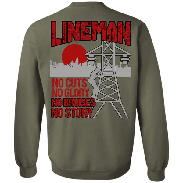 No Story T Shirt, Being A Lineman Sweatshirt