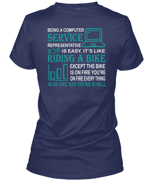 Being A Computer Service Representative Is Easy T Shirt, Riding A Bike T Shirt
