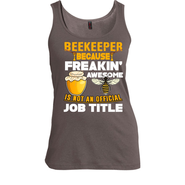 Beekeeper T Shirt, Not An Official Job Title Tank Top