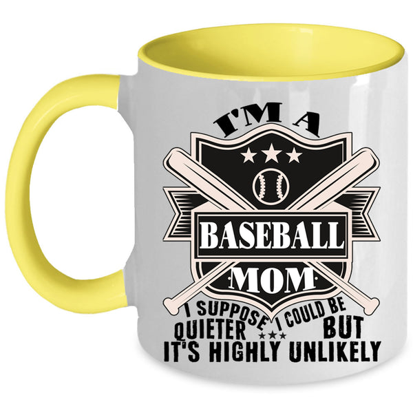 Funny Baseball Mom Coffee Mug, I'm A Baseball Mom Accent Mug