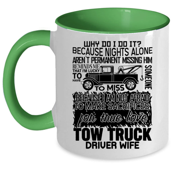Cute Tow Truck Driver Wife Coffee Mug, Tow Truck Driver Wife Accent Mug
