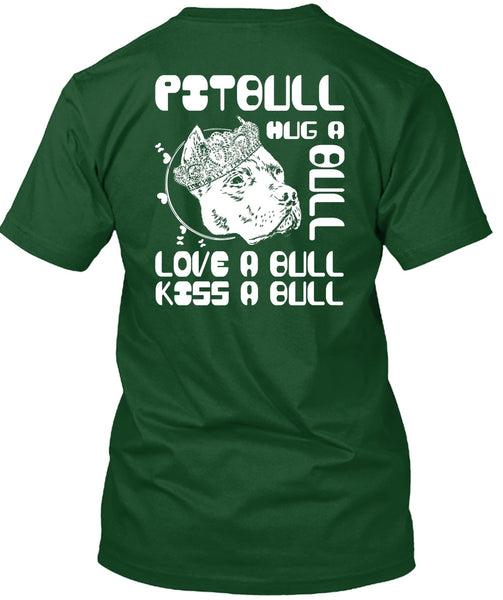 Pit Bull Hug A Bull T Shirt, Love A Bull T Shirt