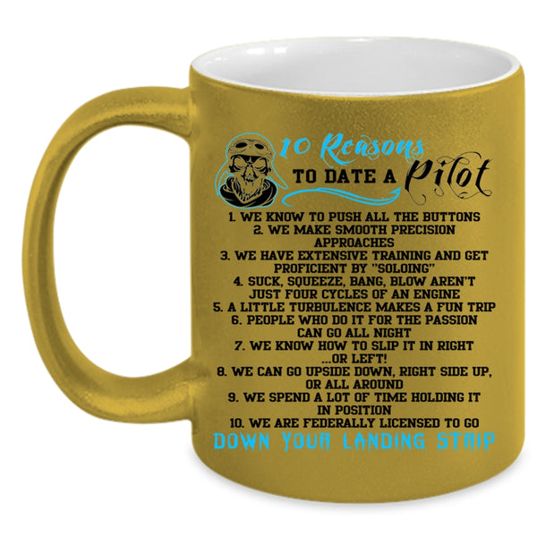 Dating A Pilot Coffee Mug, 10 Reasons To Date A Pilot Accent Mug