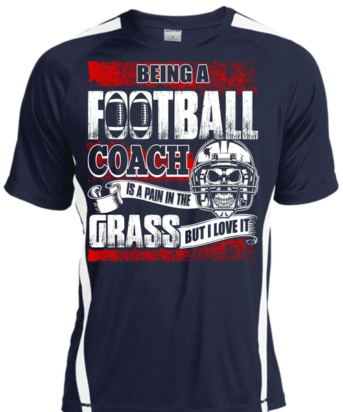 Being A Football Coach T Shirt, I Love It T Shirt, Cool Shirt