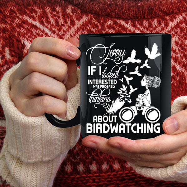 I Was Probably Thinking About Birdwatching Coffee Mug, Cute Coffee Cup