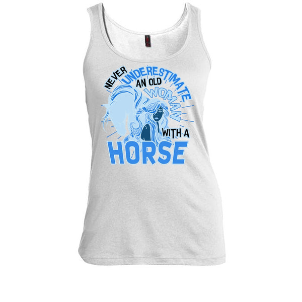 Never Underestimate T Shirt, Coolest Equestrian Tank Top