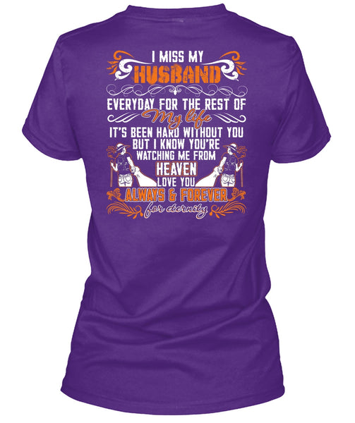 I Miss My Husband T Shirt, Watching Me From Heaven T Shirt