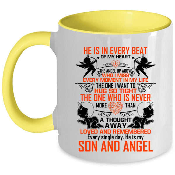 He Is My Son And Angel Coffee Mug, He Is In Every Beat Of My Heart Accent Mug