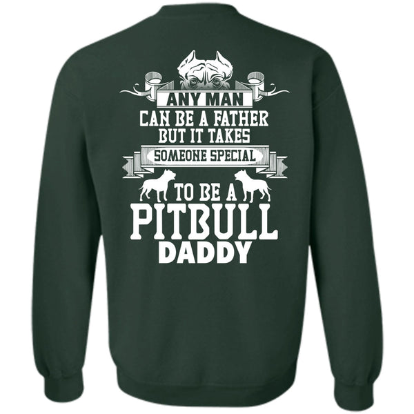 Can Be A Father T Shirt, I Love My Dog Sweatshirt