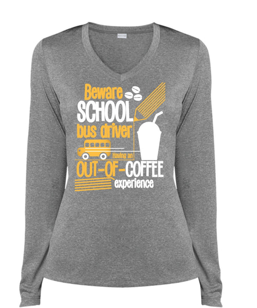 Beware School Bus Driver T Shirt, Being A Bus Driver T Shirt, Cool Shirt (Ladies LS Heather V-Neck)
