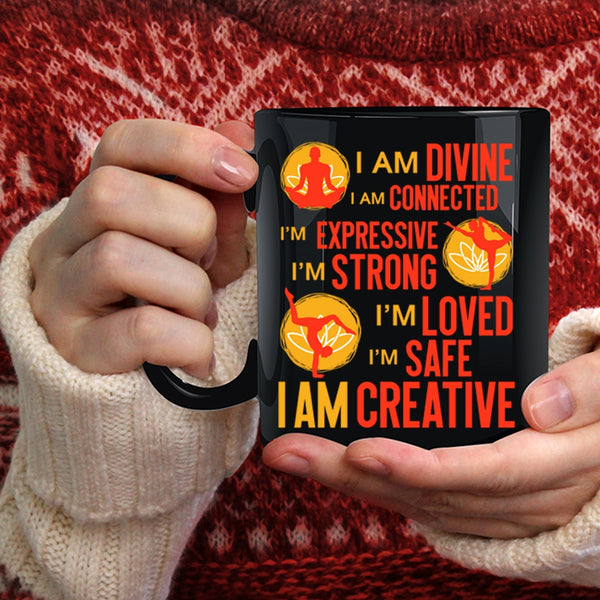 I Am Divine I Am Connected Coffee Mug, Cool Gift For Yoga Lover Coffee Cup