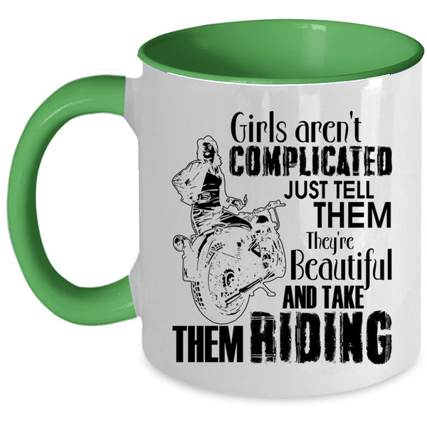 They're Beautiful And Take Them Riding Coffee Mug, Girls Aren't Complicated Accent Mug