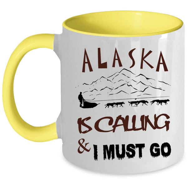 Cute Alaska Coffee Mug, Alaska Is Calling And I Must Go Accent Mug