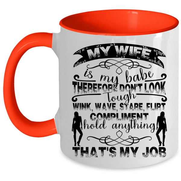 I Love My Wife Coffee Mug, My Wife Is My Babe Accent Mug