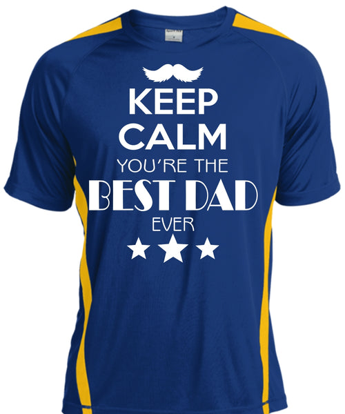 Keep Calm You're The Best Dad Ever T Shirt, Father's Day T Shirt, Family T Shirt
