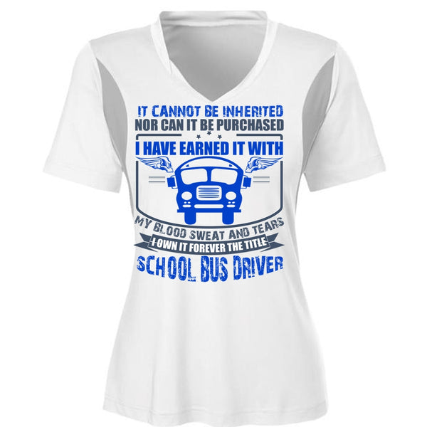 School Bus Driver T Shirt, My Blood Sweat And Tears T Shirt, Cool Shirt (Ladies LS Heather V-Neck)