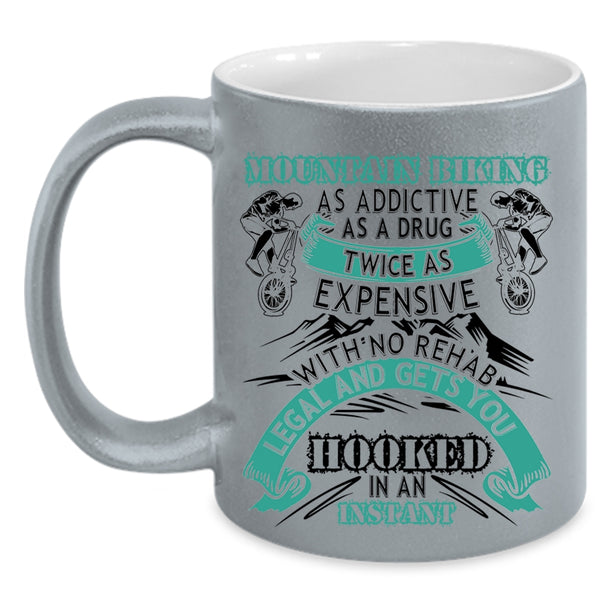 Funny Mountain Bikers Coffee Mug, Mountain Biking As Addictive Accent Mug