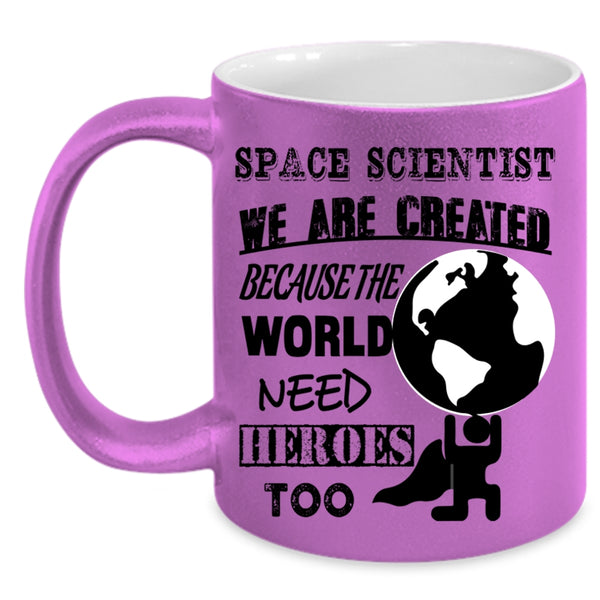 Funny Gift For Space Scientist Coffee Mug, Space Scientist Accent Mug