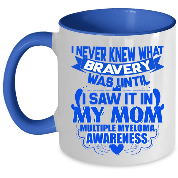 Cute Gift For My Daughter Coffee Mug, I Saw It In My Mom Accent Mug